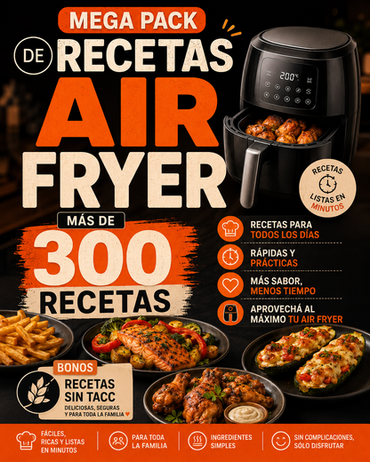 Mega Pack Air Fryer: +300 Recetas Fáciles + Bonos Exclusivos Sin TACC 🍟🔥